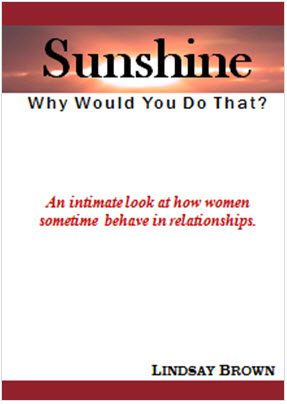 Sunshine Why Would You Do That? Sunshine Why Would You Do That?
